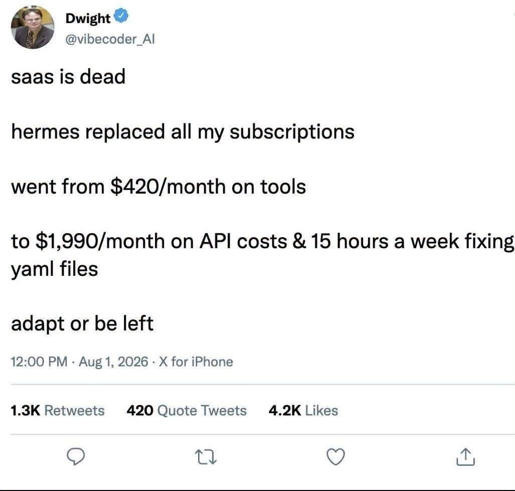 Joke tweet saying SaaS is dead after going from $420 a month on tools to $1,990 a month on API costs